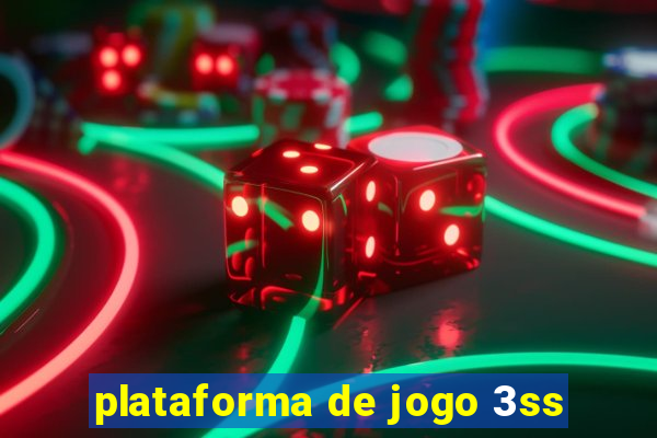 plataforma de jogo 3ss